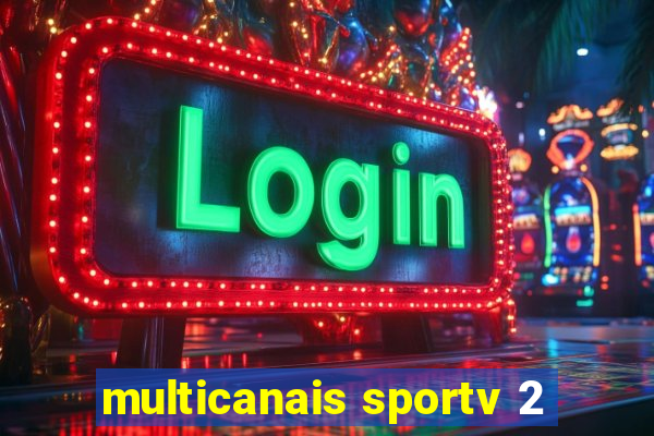 multicanais sportv 2